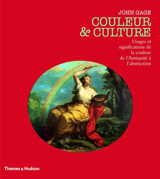 Couleur et culture. Usages et significations de la couleur de l’Antiquité à l’abstraction