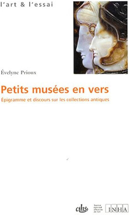 Petits musées en vers. Épigramme et discours sur les collections antiques