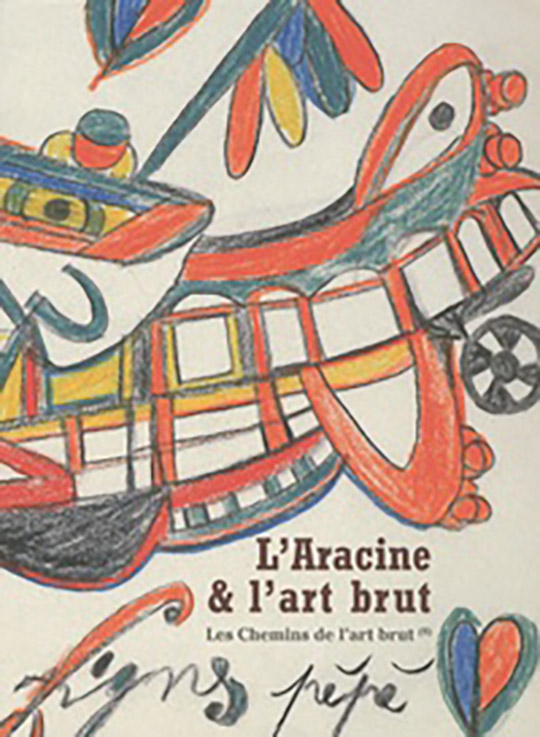 L’Aracine & l’art brut