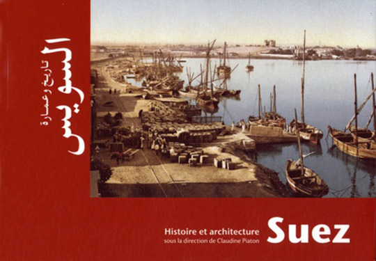 Suez, histoire et architecture