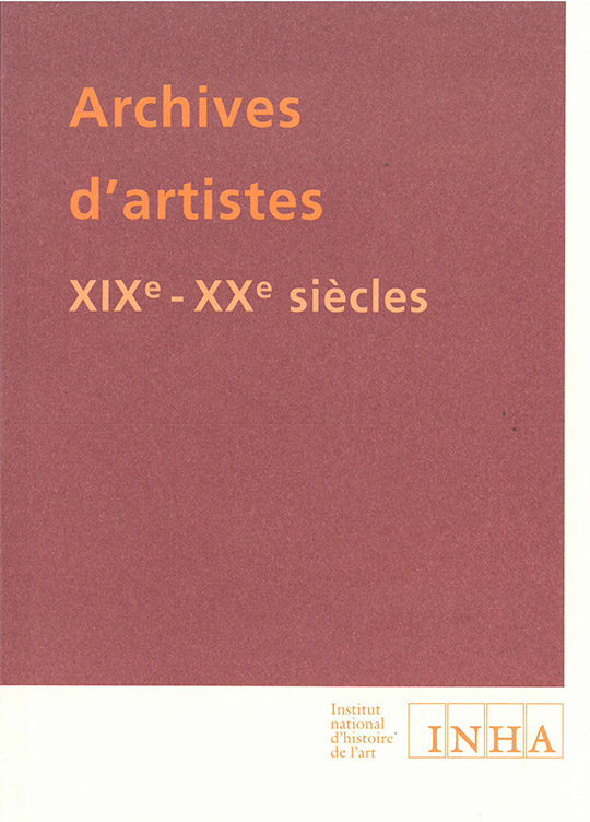 Archives d’artistes. XIXe – XXe siècles