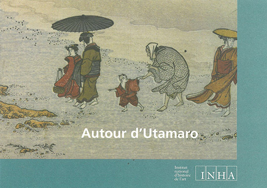 Autour d’Utamaro