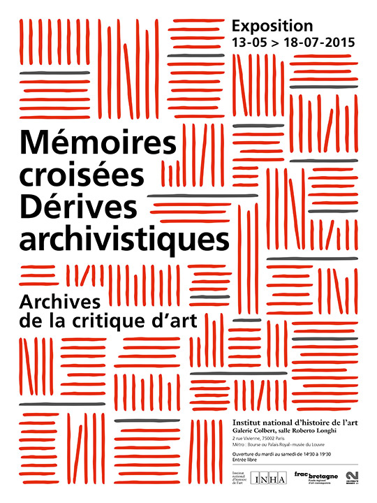 Mémoires croisées / Dérives archivistiques. Archives de la critique d’art