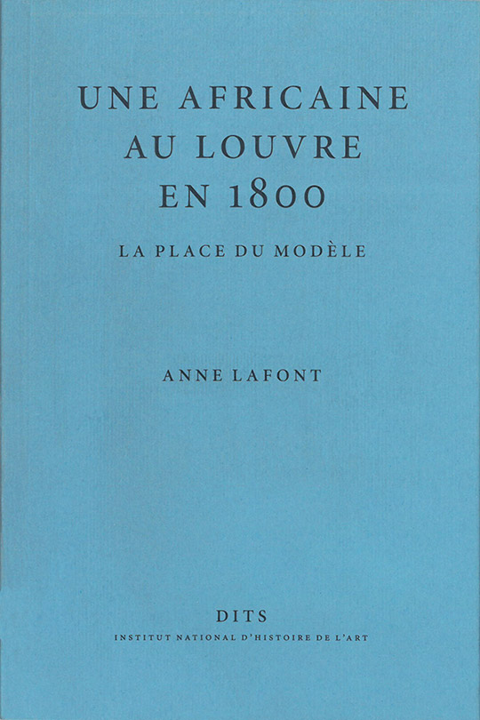 Une Africaine au Louvre en 1800. La place du modèle