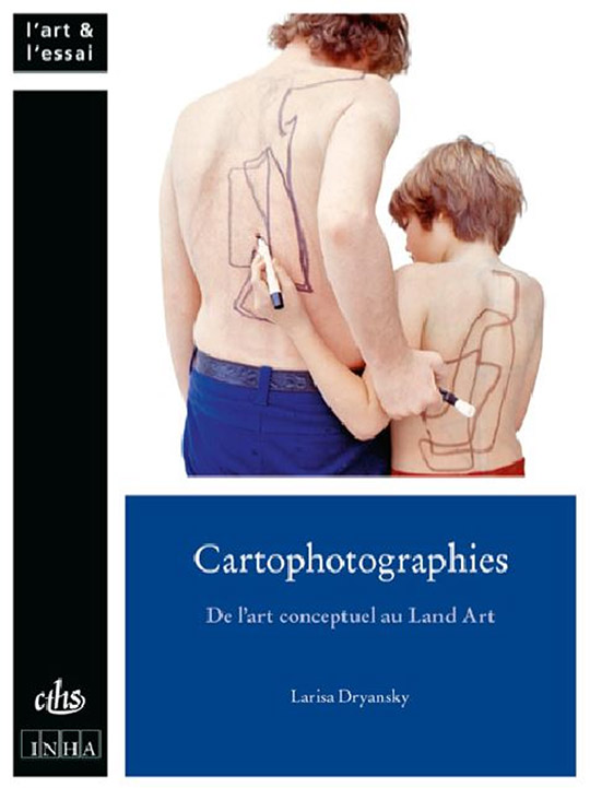 Cartophotographies. De l’art conceptuel au Land Art