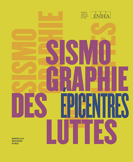 Sismographie des luttes. Épicentres