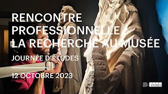 Rencontre professionnelle l La recherche au musée