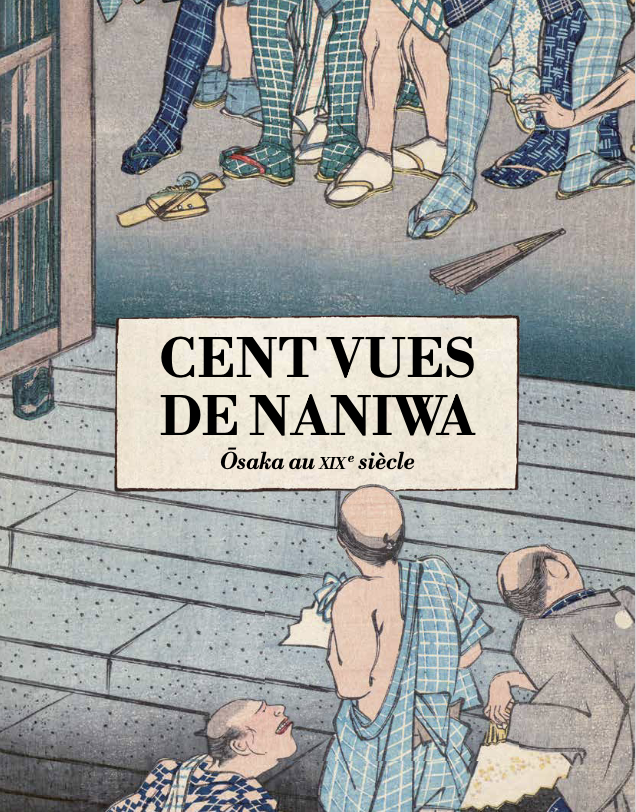 Présentation de l'ouvrage Les cent vues de Naniwa (éditions Picquier) (Le 07/11/2024 de 18:30:00 à 19:30:00)