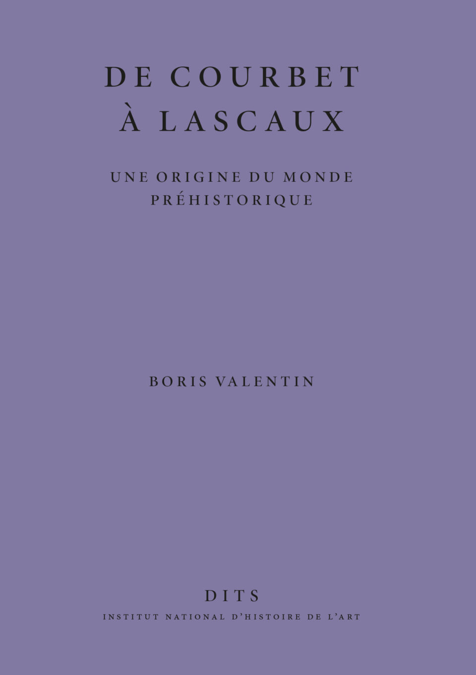 De Courbet à Lascaux. Une origine du monde préhistorique