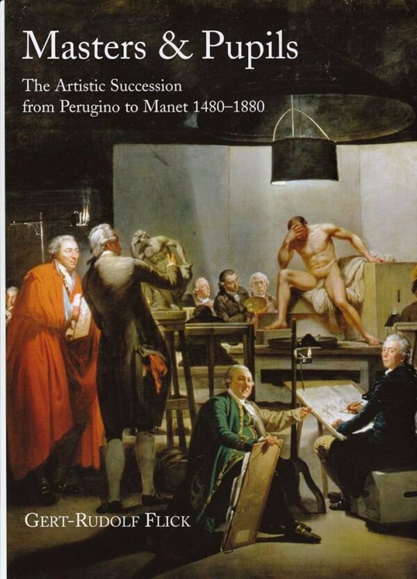 Gert-Rudolf Flick, Masters and pupils : the artistic succession from Perugino to Manet, 1480-1880, London : Hogarth Arts : P. Holberton, 2008. Bibliothèque de l'INHA, N183 FLIC 2008.