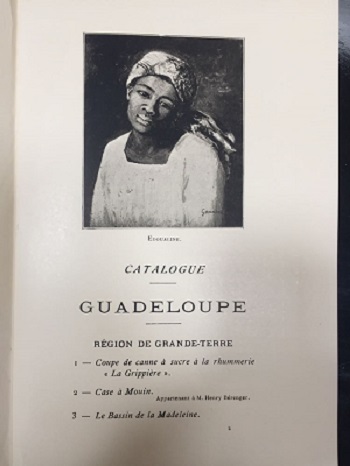 Exposition Germaine Casse... : Guadeloupe ; l'œuvre complète rapportée par Madame Germaine Casse de sa mission à la Guadeloupe. Provence 25 juin-11 juillet 1925 / Préf. par H. Bérenger. Paris, bibliothèque de l'INHA, 8 pièce 18236. Cliché Christelle Lozère